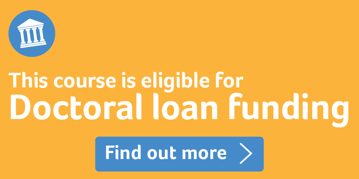 This course is eligible for Doctoral loan funding. Find out more.